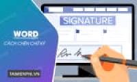 How to insert a signature into Word 2010, 2013, 2016, 2019, 2020