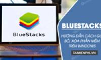 How to uninstall BlueStacks, completely remove the Android emulator from your computer or laptop.
