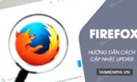 How to update Firefox, Update the latest version for Mozilla Firefox