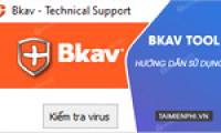 How to use Bkav Tool to check for viruses.