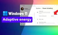 Instructions to enable Adaptive Energy Saver to improve Windows 11 battery