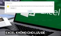 Instructions on how to fix Excel error of not allowing oversave