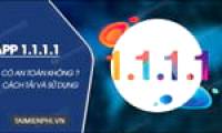 Is the 1.1.1.1 app safe? How to download and use it on your phone.