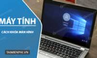 Quick and simple ways to lock Windows 10, 8.1, 7, 11 computer screen