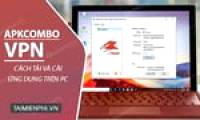 The fastest way to download and install APKCombo VPN on your PC.