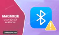 The simplest way to fix Bluetooth error on Macbook that cannot connect