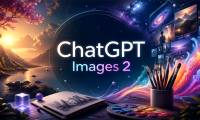 What is ChatGPT Images 2? How to create infographics and documents with ChatGPT Images 2.