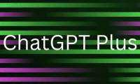 What is ChatGPT Plus? How to register ChatGPT Plus in Vietnam