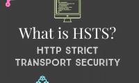What is HSTS? How does it work?