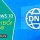 How to change DNS in Windows 10, increase network speed, access blocked websites