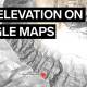 How to view the elevation of a location on Google Maps