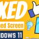 How to fix Windows 11 stretched screen