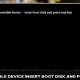 How to fix No bootable device error insert boot disk and press any key