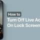 How to turn off live activity on iPhone lock screen