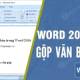 Photo of Instructions for merging text in Word 2016 easily