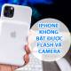 Photo of iPhone Can't Turn On Flash And Camera, How To Fix It