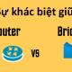 The difference between a Bridge and a Router