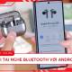 The simplest way to connect Bluetooth headphones to Android.