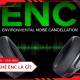What is ENC technology? Decoding the noise cancellation feature on headphones.