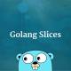 What is Slice in Golang?